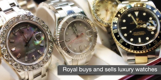 Royal Pawn Shop buys and sells Rolex and Luxury Watches